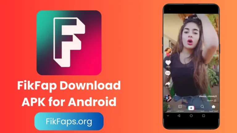 FikFap Download APK